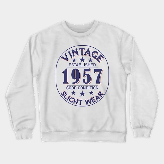 Established 1957 Good Condition Slight Wear Crewneck Sweatshirt by Stacy Peters Art